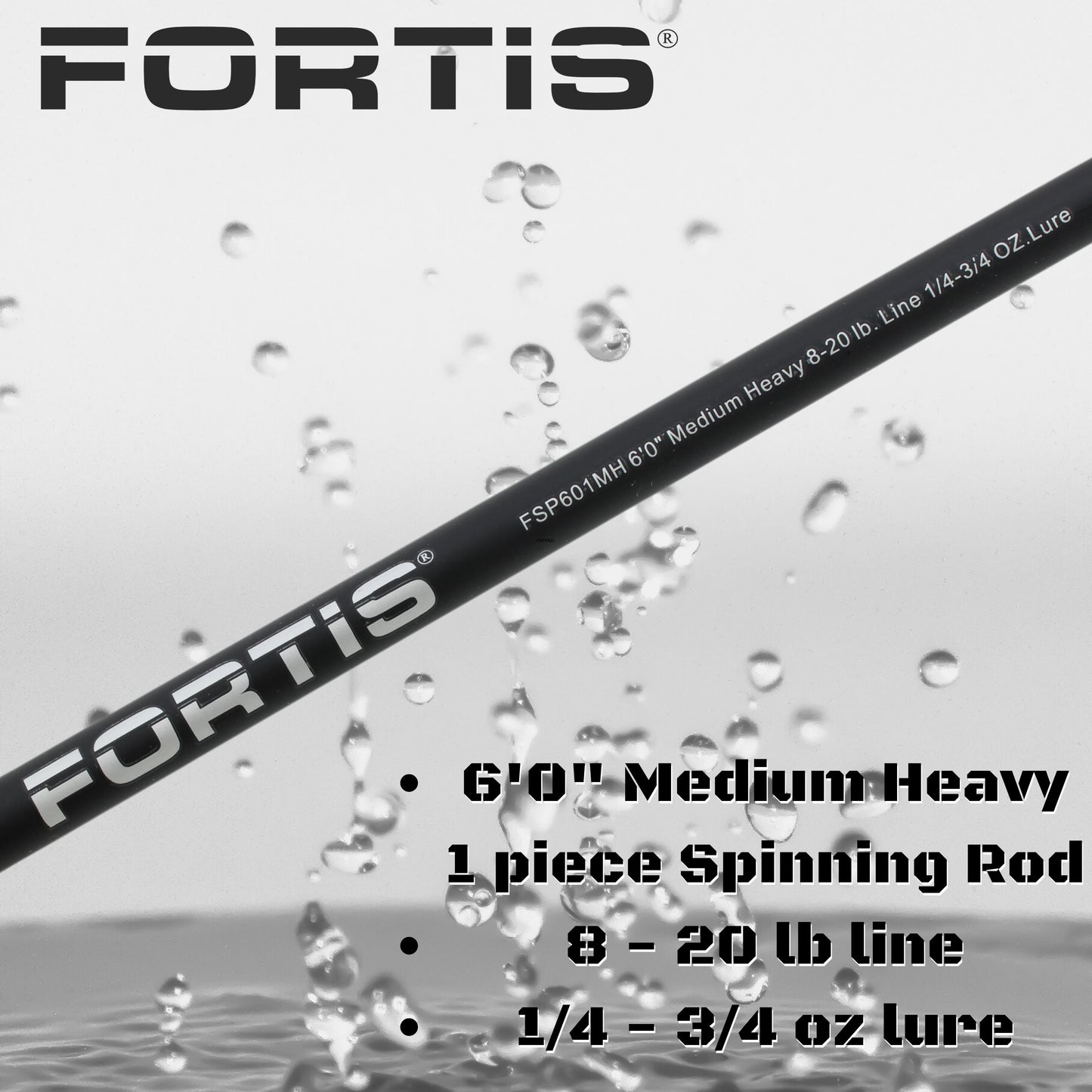 FORTIS 6' Medium Heavy Action 1 Piece Spinning Rod